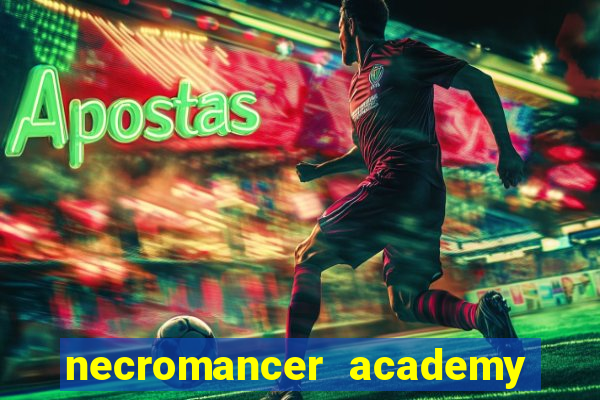 necromancer academy and the genius summoner 50